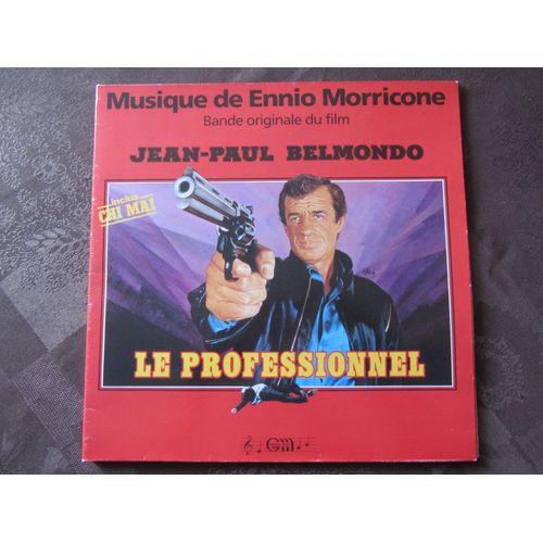 Le Professionnel : Bande Originale Du Film Avec Jean-Paul Belmondo - Robert Hosein - Michel Beaune - Cyrielle Claire - Marie-Christine Descouard