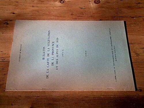 Bulletin De La Carte De La Végétation De La Provence Et Des Alpes Du Sud (1974 I) - Extrait