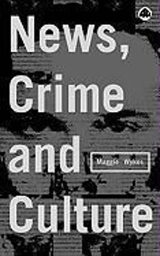 News, Crime And Culture