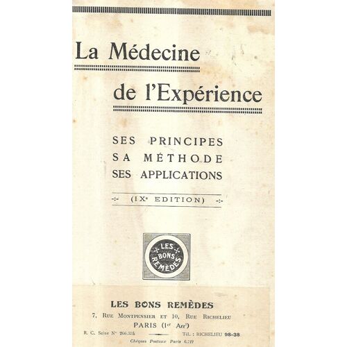 La Médecine De L'expérience Ses Principes Sa Méthode Ses Applications