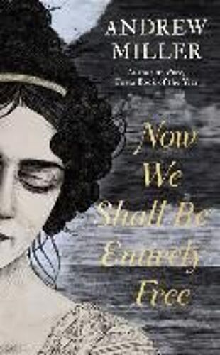 Now We Shall Be Entirely Free