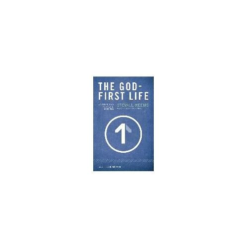 The God-First Life