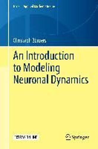 An Introduction To Modeling Neuronal Dynamics
