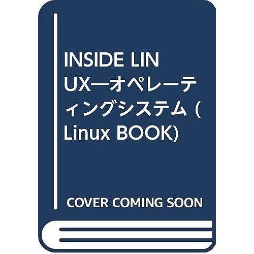 Inside Linux (Linux Book)