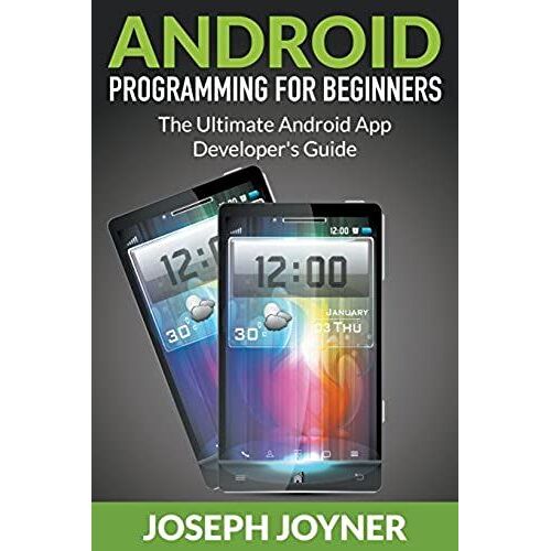 Android Programming For Beginners
