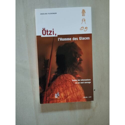 Fleckinger, A: Ötzi, L'homme Des Glaces