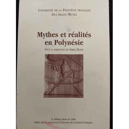 Mythes Et Réalité En Polynésie