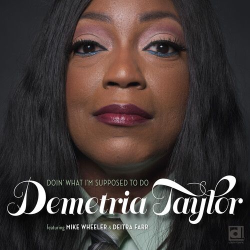 Demetria Taylor - Doin' What I'm Supposed To Do [Cd]