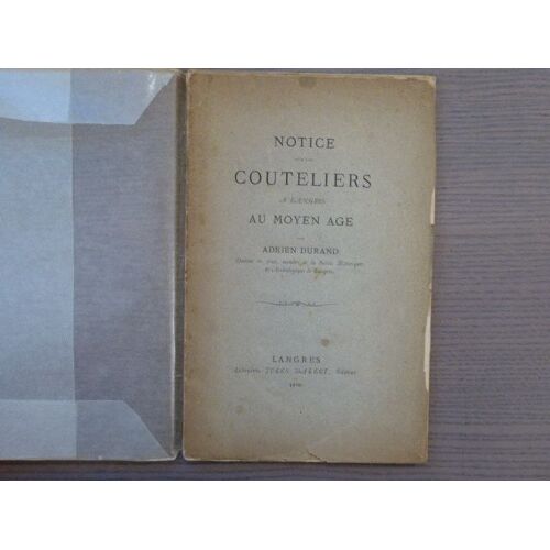 Notice Sur Les Couteliers À Langres Au M