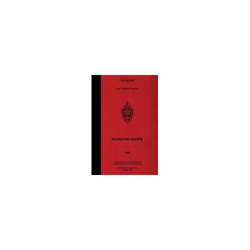 Top Secret Kgb Training Manual - Recruiting Agents