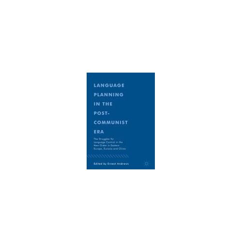 Language Planning In The Post-Communist Era