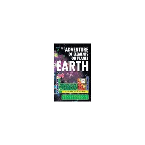 The Adventure Of Elements On Planet Earth
