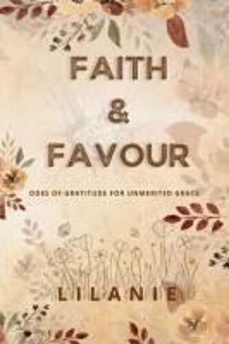 Faith And Favour