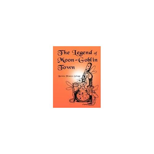 The Legend Of Moon-Goblin Town