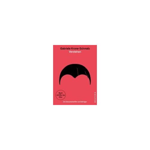 Gabriele Krone-Schmalz - Verstehen. Mit Blu-Ray