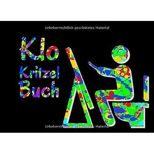 Klo Kritzel Buch: Toiletten Besucher Buch Zum Malen Und Kritzeln Motiv Klokuenstler