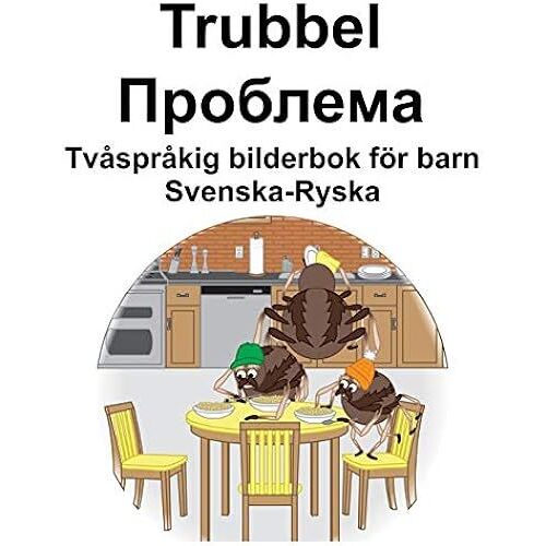 Svenska-Ryska Trubbel/ Tvåspråkig Bilderbok Foer Barn