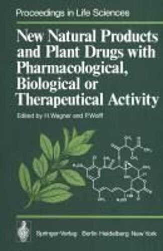 New Natural Products And Plant Drugs With Pharmacological, Biological Or Therapeutical Activity