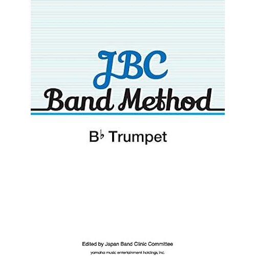 Jbc Band Method B-Flat Trumpet/English Version: Jbc : ()