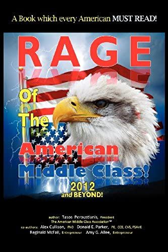 Rage Of The American Middle Class, 2012 And Beyond