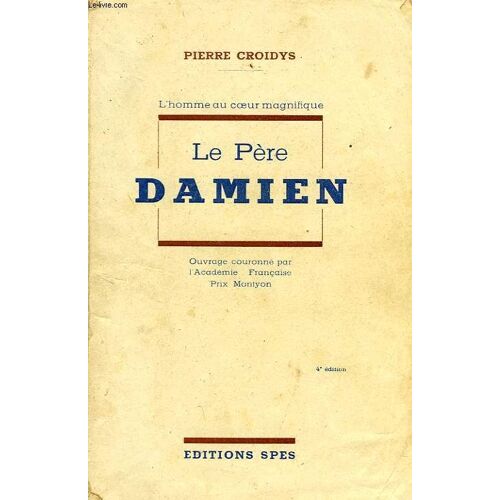 L'homme Au Coeur Magnifique, Le Pere Damien