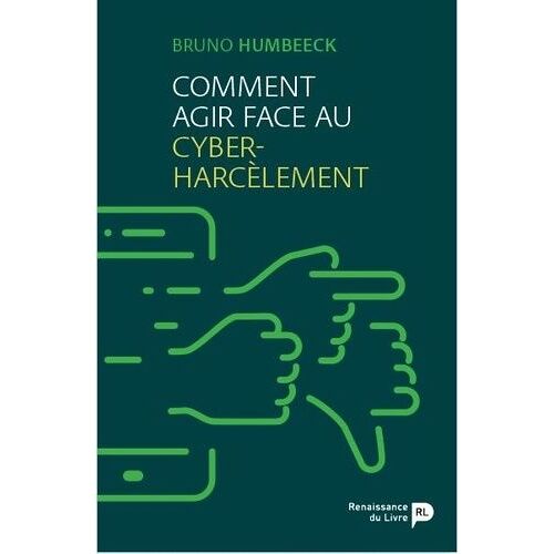 Comment Agir Face Au Cyberharcèlement