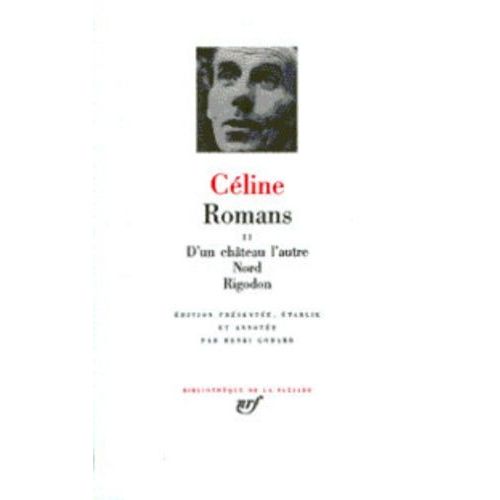Romans - Tome 2, D'un Château L'autre - Nord - Rigodon