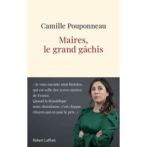 Maires, Le Grand Gâchis