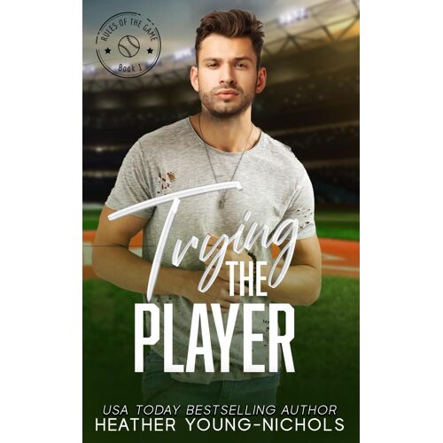 Trying The Player (Rules Of The Game)