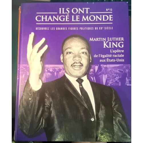 Ils Ont Changé Le Monde Martin Luther King