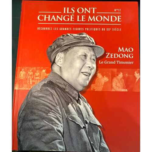 Ils Ont Changé Le Monde - Mao Zedong