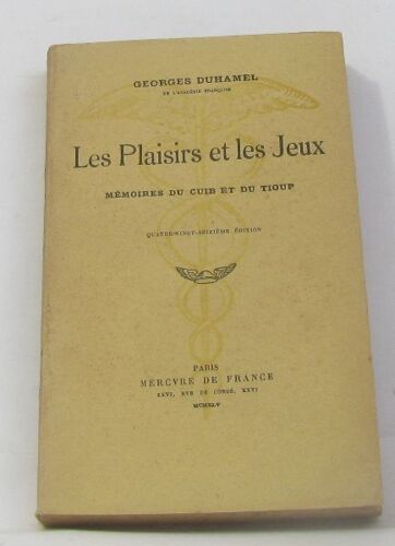 Les Plaisirs Et Les Jeux Mémoires Du Cuib Et Du Tioup