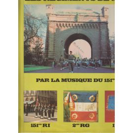 Les Régiments De Metz Par La Musique Du 151e Régiment D'infanterie - 2e Rg Régiment Du Génie Et 1ere Gla Groupe De Livraison Par Air - Dir. Lt Ognier- Adj Doumene - Sgt Bosco - Refrain Gouverneur