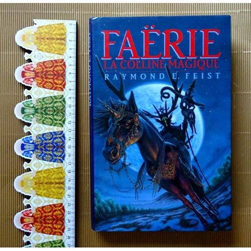 La Colline Magique, Faerie, Raymond E. Feist, 1992