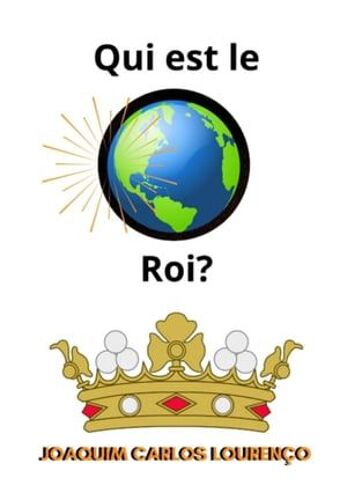 Qui Est Le Roi?
