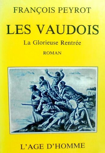 Les Vaudois - La Glorieuse Rentrée