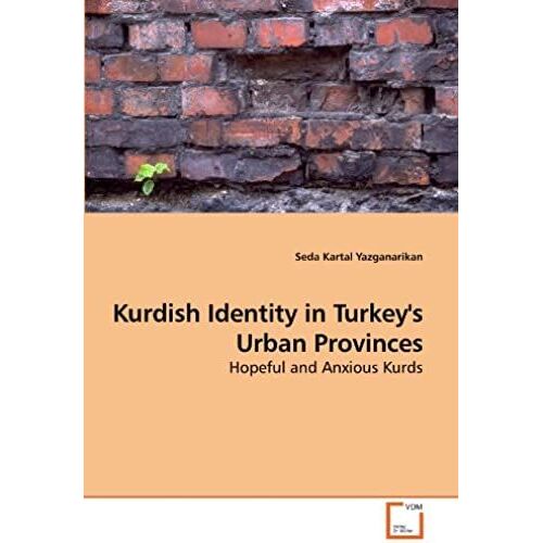 Kurdish Identity In Turkey's Urban Provinces