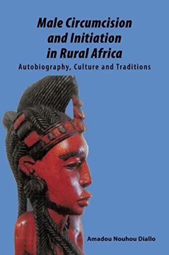 Male Circumcision And Initiation In Rural Africa