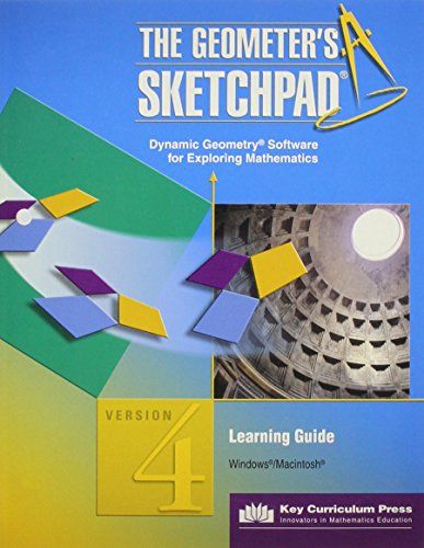 The Geometer's Sketchpad Learning Guide (Dynamic Geometry Software For Exploring Mathematics,Version 4)