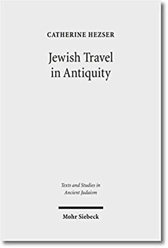 Jewish Travel In Antiquity (Texts And Studies In Ancient Judaism)