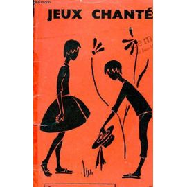 Fichiers De 20 Jeux Chantés N°35 Francs Et Franches Camarades Région Parisienne