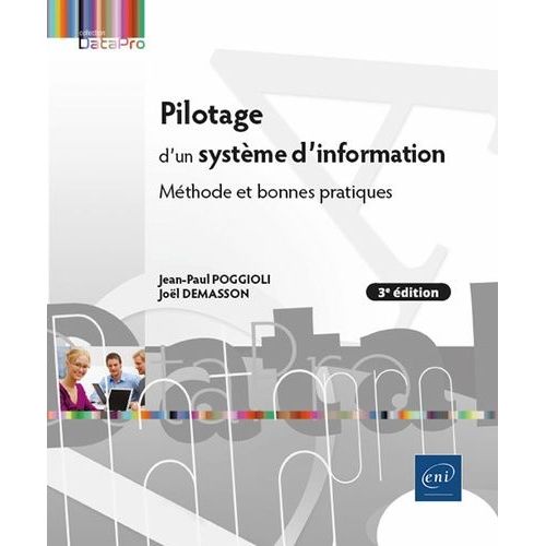 Pilotage D'un Système D'information - Méthode Et Bonnes Pratiques