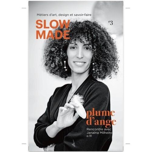 Slow Made N°3 - Plume D'ange, Janaïna Milheiro