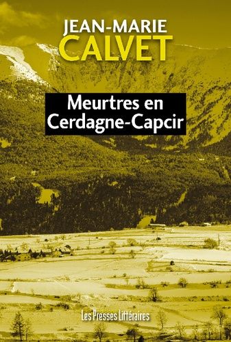 Meurtres En Cerdagne-Capcir