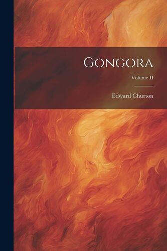 Gongora; Volume Ii