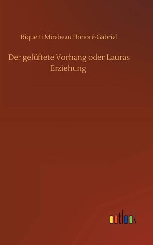Der Gelüftete Vorhang Oder Lauras Erziehung