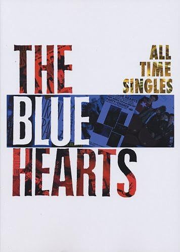 The Blue Hearts All Time Singles Super Premium Best