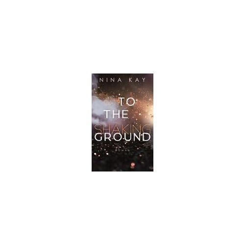 To The Shaking Ground