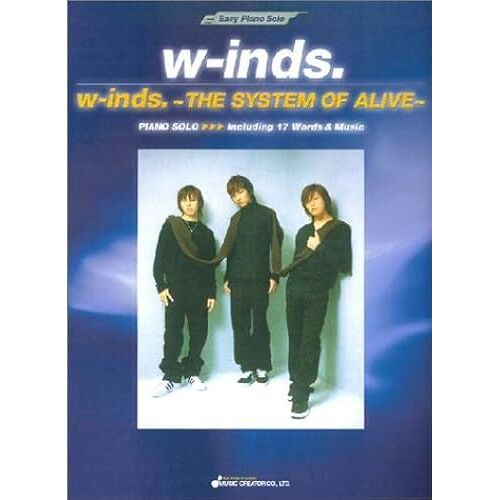 W-Inds. The System Of Alive