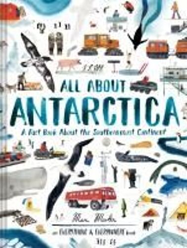 All About Antarctica
